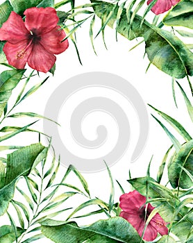 Watercolor exotic floral frame. Hand painted floral border with palm tree leaves, banana branch and hibiscus on
