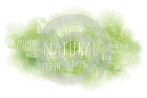 Graphic with inscriptions regarding naturalness. photo