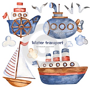 Watercolor set with children`s cartoon cute ships, lighthouse, boat, submarine.