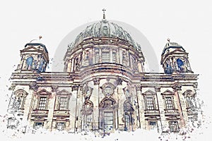A watercolor sketch or illustration of the Berlin Cathedral called Berliner Dom. Berlin, Germany.