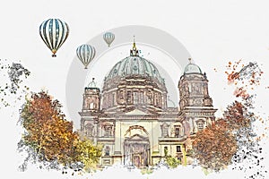 A watercolor sketch or illustration of the Berlin Cathedral called Berliner Dom. Berlin, Germany.