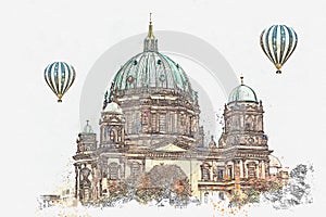 A watercolor sketch or illustration of the Berlin Cathedral called Berliner Dom. Berlin, Germany.