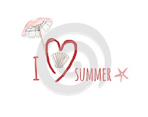 Watercolor summer logo. Umbrella, shell, starfish and an inscription `I love summer`. Watercolor illustration