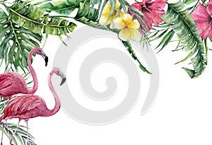 Watercolor tropical banner with exotic flowers, leaves and flamingo. Hand painted frame with palm leaves, branches