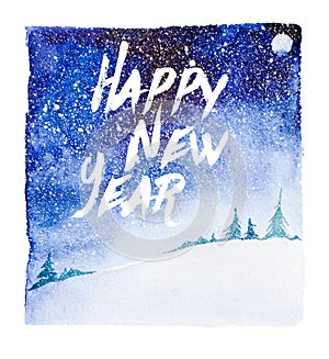 Watercolor winter night illustration with artistic brushy happy new year lettering
