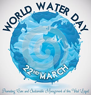 Watery Design of Earth Planet to Commemorate World Water Day, Vector Illustration