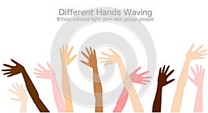 Waving colorful hands Ethnic human hands wave up air Different group of people. Open light to dark Vector