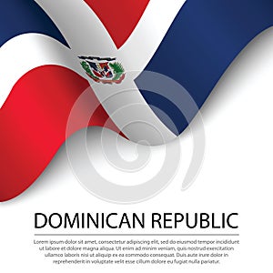 Waving flag of Dominican Republic on white background. Banner or