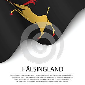 Waving flag of Halsingland is a province of Sweden on white back photo