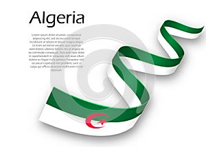 Waving ribbon or banner with flag of Algeria. Template for independence day design