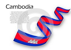 Waving ribbon or banner with flag of Cambodia. Template for inde