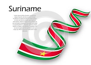 Waving ribbon or banner with flag of Suriname. Template for inde