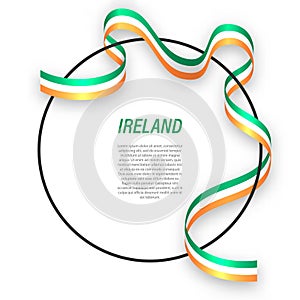 Waving ribbon flag of Ireland on circle frame. Template for inde