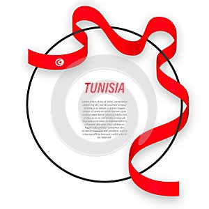 Waving ribbon flag of Tunisia on circle frame. Template for inde