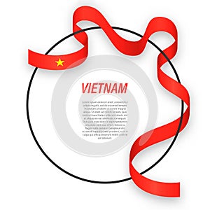 Waving ribbon flag of Vietnam on circle frame. Template for inde