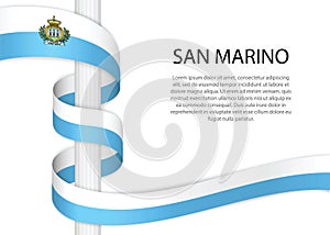 Waving ribbon on pole with flag of San Marino. Template for inde