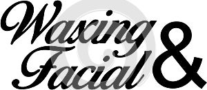 Waxing and Facial
