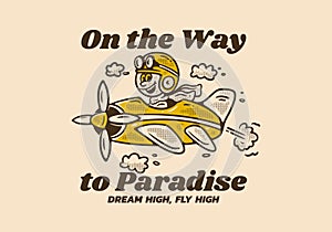 On the way to paradise, Mascot character illustration of a little boy driving a plane