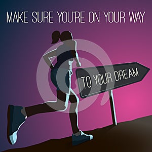 The way to your dream