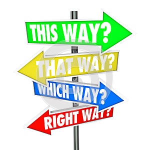 This Way That Which is Right Path Choice Arrow Signs Opportunity