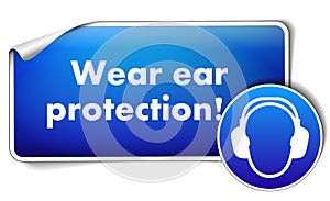 Wear ear protection sticker with mandatory sign isolated on white background