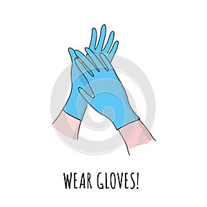 Wear protective gloves