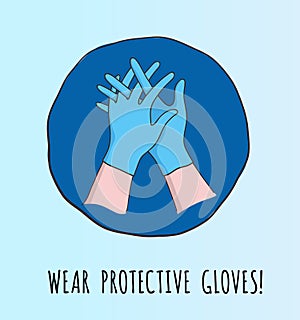 Wear protective gloves poster