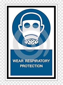 Wear Respiratory Protection Symbol Sign Isolate on transparent Background,Vector Illustration