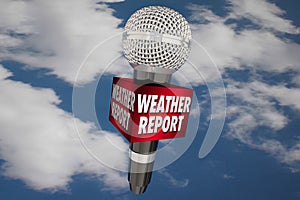 Weather Report Microphone Cloudy Sky Update News