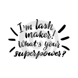 Lettering I`m lashmaker!