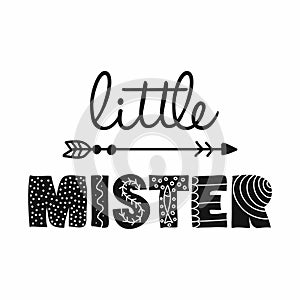Little Mister - Scandinavian style illustration text for clothes. photo