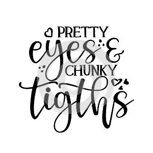 Pretty eyes and chunky tights - Scandinavian style illustration text for clothes. photo