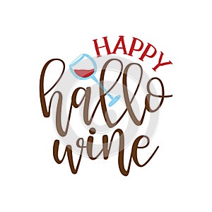 Happy Hallo Wine Halloween- Hand drawn vector illustration. photo