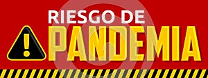Riesgo de Pandemia, Pandemic Risk Spanish text Vector design. photo