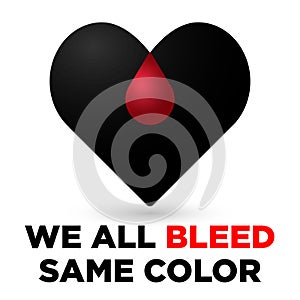 We all bleed same color, stop racism photo