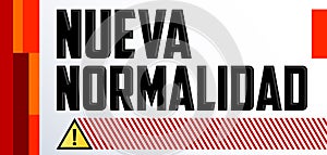 Nueva Normalidad, New Normal Spanish text, vector design. photo