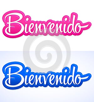 Bienvenido, Welcome Spanish text Hand lettering vector illustration.
