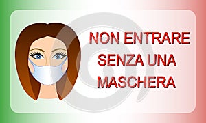 `Non entrare senza una maschera` poster. Translation: `Do not entry without mask`. photo