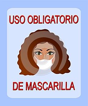 Spanish text: `Uso obligatorio de mascarilla`. Translation: Wearing mask required. photo