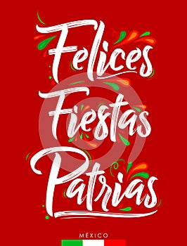 Felices Fiestas Patrias, Happy National Holidays spanish text, Mexican theme patriotic celebration. photo