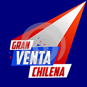 Gran venta Chilena, Chilean big sale spanish text, vector modern promotional banner. photo