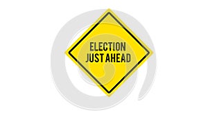 Elections - just ahead illustration on white