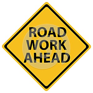 Road work ahead Sign