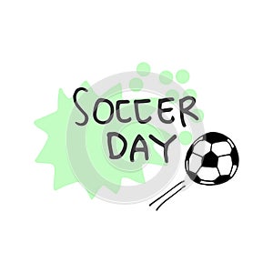 Hand-Drawn Soccer Day Illustration Fun Lettering and Doodle Art for School and College Competitions in Sports Design photo