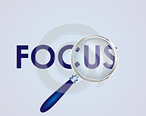 Focus  Text focused with Magnifying Glass Vector