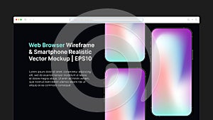 Web Browser Wireframe and Smartphone Realistic Vector Mockup. Gradient Horizontal Slide For Presentation