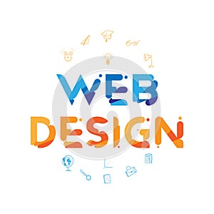 Web Design in original font inscription with doodle icons. Flat vector illustration EPS10