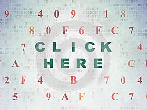 Web development concept: Click Here on Digital Data Paper background