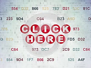 Web development concept: Click Here on Digital Data Paper background