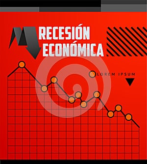 Recesion Economica, Economic Recession Spanish text vector design. photo